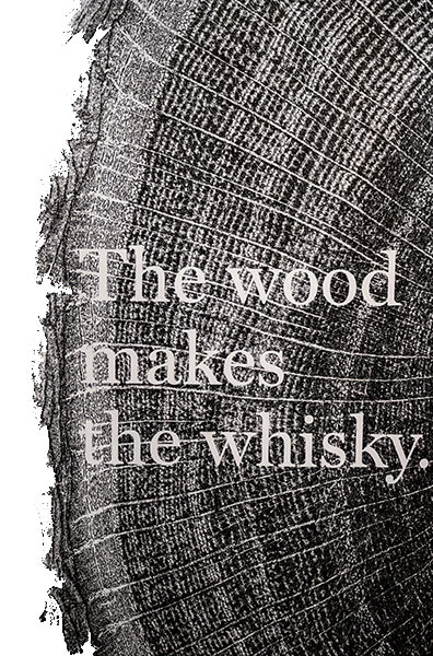 The wood makes the whisky